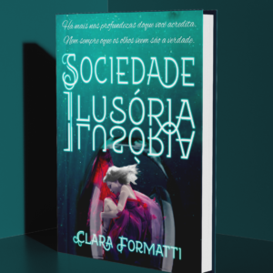 Sociedade Ilusória - Antologia Livro de Contos